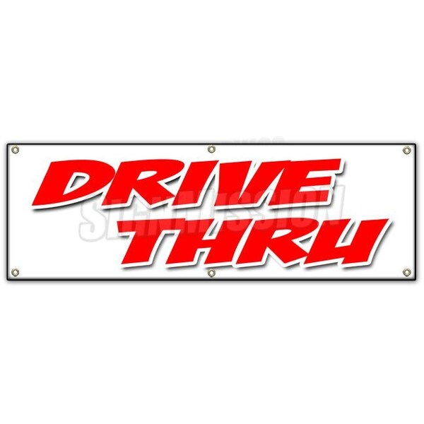 Signmission DRIVE-THRU BANNER SIGN restaurant bank beer food ice cream burgers B-72 Drive-Thru - main